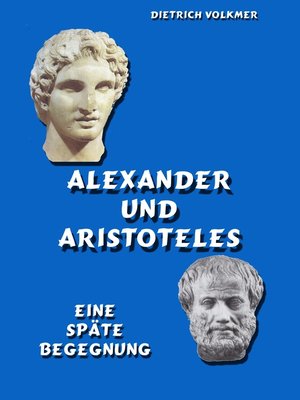 cover image of Alexander und Aristoteles
